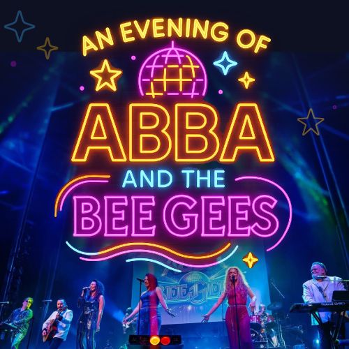 Promotional poster for "An Evening of ABBA and the Bee Gees" featuring neon signage over a live concert photo.